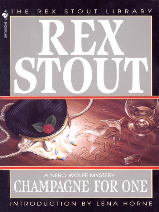 Title details for Champagne for One by Rex Stout - Available